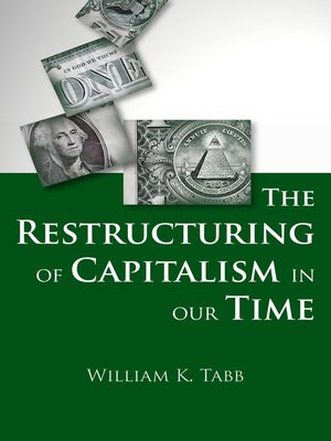 cover image of The Restructuring of Capitalism in Our Time